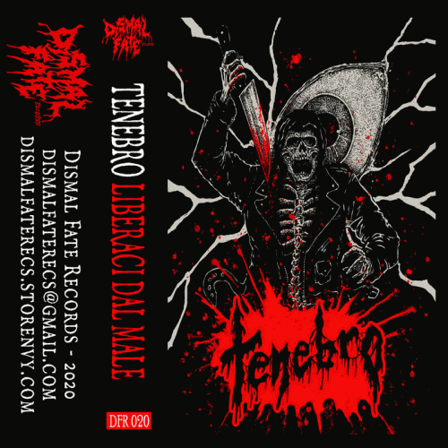 Tenebro : Liberaci dal Male